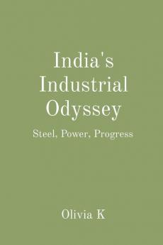 India's Industrial Odyssey