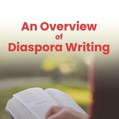 An Overview of Diaspora Writing