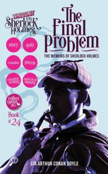 THE FINAL PROBLEM - THE MEMOIRS OF SHERLOCK HOLMES: WHODUNIT WITH SHERLOCK HOLMES