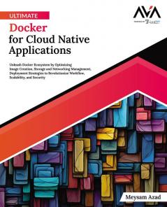 Ultimate Docker for Cloud Native Applications