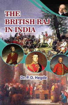 The British Raj In India