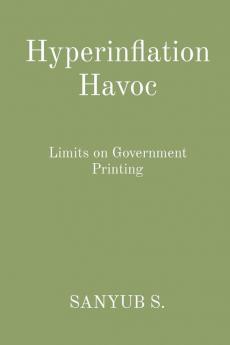 Hyperinflation Havoc