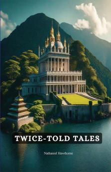 Twice-Told Tales