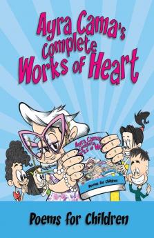 Ayra Cama's Complete works of Heart