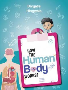 How The Human Body Works