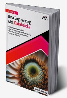 Ultimate Data Engineering with Databricks