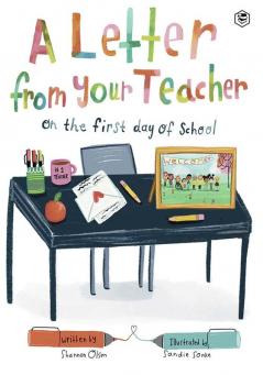 A Letter From Your Teacher: On the First Day of School