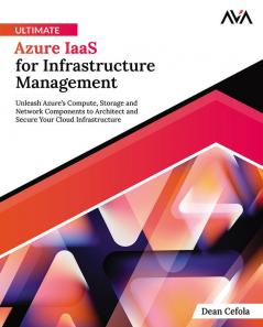 Ultimate Azure IaaS for Infrastructure Management