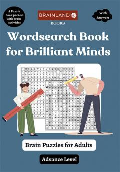 Wordsearch Book for Brilliant Minds - Brain Puzzles for Adults - Advance Level
