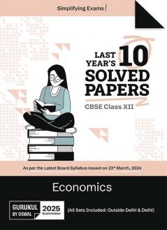 Gurukul by Oswal Economics Last Years 10 Solved Papers : CBSE Class 12 for Exam 2025