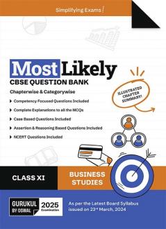 Gurukul By Oswal Business Studies Most Likely Cbse Question Bank For Class 11 Exam 2025 - Chapterwise & Categorywise, Competency Focused Qs, Ncert Qs, Case, Assertion & Reasoning