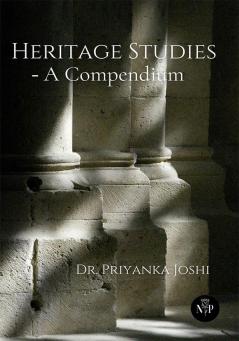 Heritage Studies - A Compendium