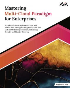 Mastering Multi-Cloud Paradigm for Enterprises
