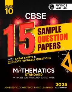 PW CBSE 15 Sample Question Papers Class 10 Maths Standard for 2025 Exam