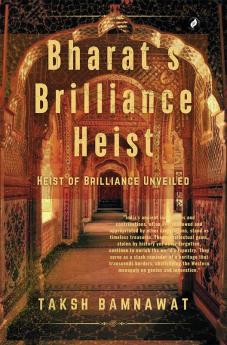 BHARATS BRILLIANCE HEIST