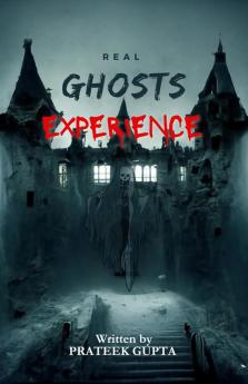 REAL GHOST EXPERIENCE