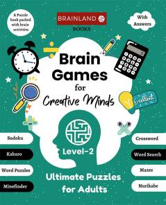 Brain Games for Creative Minds - Ultimate Puzzles for Adults - Level 2