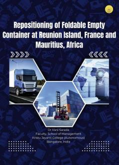 Repositioning of Foldable Empty Container at Reunion Island France and Mauritius Africa