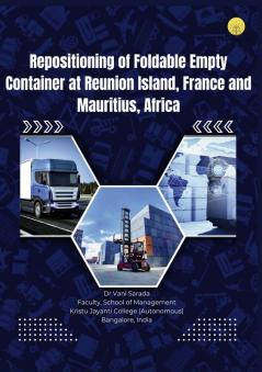 Repositioning of Foldable Empty Container at Reunion Island France and Mauritius Africa