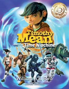 Timothy Mean and the Time Machine