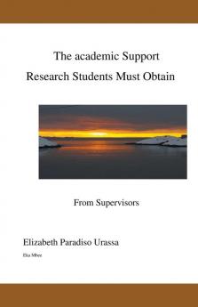 The Academic Support Research Students Must Obtain from Supervisors