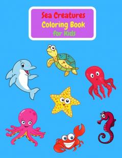 Sea Creatures Coloring Book For Kids