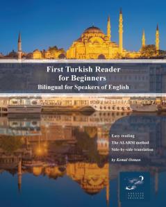 First Turkish Reader for Beginners: Bilingual for Speakers of English: 1 (Graded Turkish Readers)