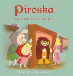 Piroska És A Trükkös Tigris (Hungarian Edition)