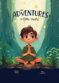 The Adventures of Elfic Helfic