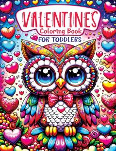 Valentines Coloring Book for Toddlers