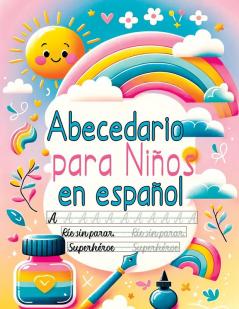 Libro de Caligrafía para Niños: Cuaderno de Caligrafía - Aprender a Escribir el Abecedario, los Números, Palabras y Frases en Español (Spanish Edition)