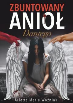 Zbuntowany Anio? Dantego