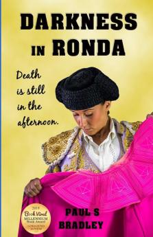 Darkness in Ronda: Crime thriller set in Spain: 2 (Andalusian Mystery)