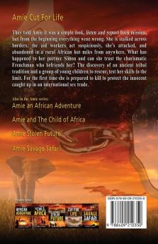 Amie Cut For Life: Amie in Africa: 5