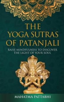 THE YOGA SUTRAS OF PATANJALI