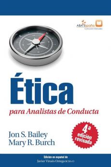 Ética para Analistas de Conducta Cuarta Edición Revisada