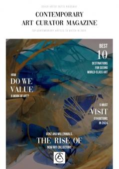 Contemporary Art Curator Magazine Top Contemporary Artists to Watch in 2024''