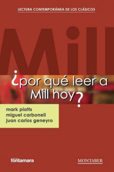 ��Por qu�� leer a Mill hoy?