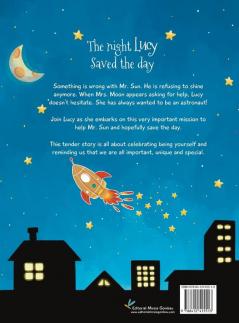 The night Lucy saved the day (Children's Picture Books: Emotions Feelings Values and Social Habilities (Teaching Emotional Intel)