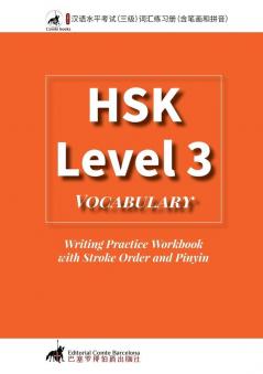 HSK 3 Vocabulary Writing Practice Workbook  with Stroke Order and Pinyin