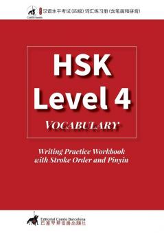 HSK 4 Vocabulary Writing Practice Workbook  with Stroke Order and Pinyin