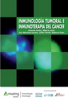 Inmunología Tumoral E Inmunoterapia Del Cáncer (Spanish Edition)