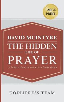 David McIntyre The Hidden Life of Prayer