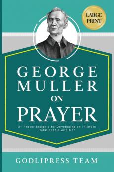 George Muller on Prayer