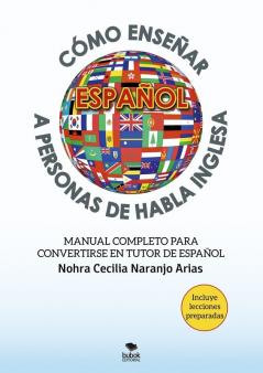 Cómo Enseñar Español A Personas De Habla Inglesa