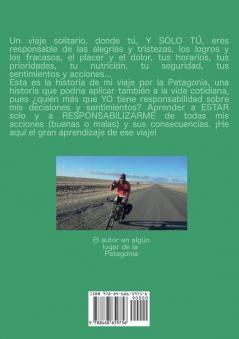 Pedaleando por la Patagonia. Un encuentro con la soledad.