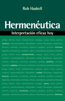 Hermeneutica: Interpretacion Eficaz Hoy