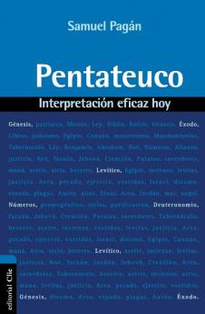 Pentateuco: Interpretación eficaz hoy