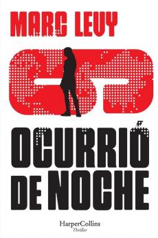 Ocurrió de noche