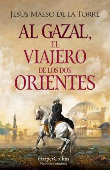 Al Gazal el viajero de los dos Orientes